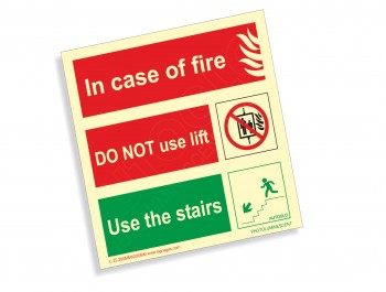IN CASE OF FIRE DO NOT USE THE LIFT, USE THE STAIRS